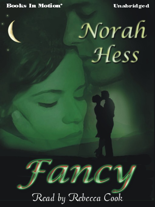 Title details for Fancy by Norah Hess - Available